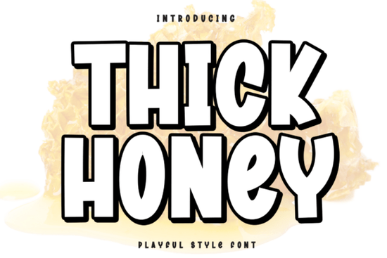 Thick Honey Font
